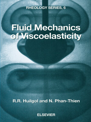 cover image of Fluid Mechanics of Viscoelasticity